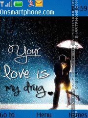 Your love is my drug theme screenshot