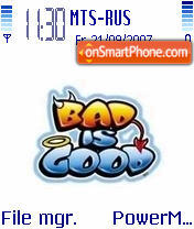 Bad Is Good es el tema de pantalla