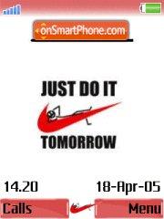 Just Do It Tomorrow 01 es el tema de pantalla