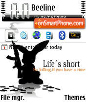 Life Is Short es el tema de pantalla