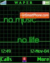 No music No life es el tema de pantalla