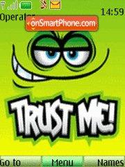 Trust Me es el tema de pantalla
